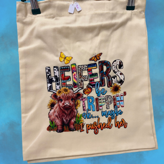 Heifers Be Trippin' Calico Tote